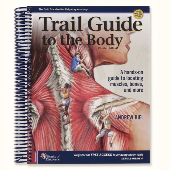 Trail Guide To The Body Textbook, 5th Ed.